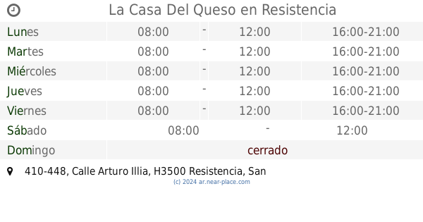 La Casa Del Queso Resistencia horarios 410 448 Calle Arturo